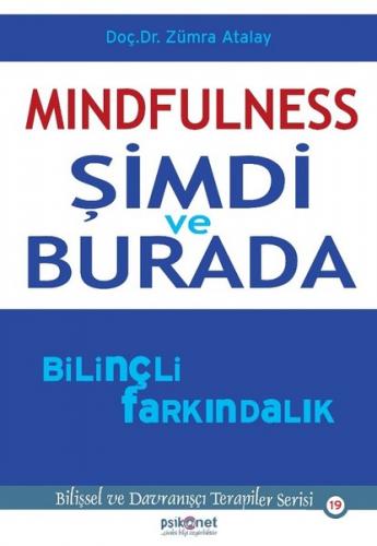 Mindfulness: Şimdi ve Burada - Zümra Atalay %25 indirimli Zümra Atalay