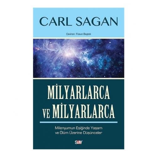 Milyarlarca ve Milyarlarca - Carl Sagan Carl Sagan