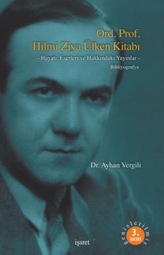 Ord.Prof.Hilmi Ziya Ülken Kitabı Dr. Ayhan Vergili