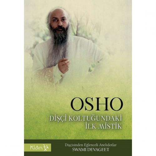 Osho Dişçi Koltuğundaki İlk Mistik - Swami Devageet Swami Devageet
