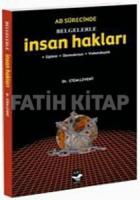 AB Sürecinde Belgelerle İnsan Hakları