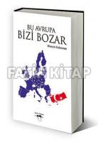 Bu Avrupa Bizi Bozar Bu Avrupa Bizi Bozar