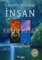 Cennetin Beklediği İnsan
