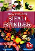 Doğanın Mucizesi Şifalı Bitkiler Doğanın Mucizesi Şifalı Bitkiler