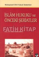 İslam Hukuku ve Önceki Şeriatler İslam Hukuku ve Önceki Şeriatler