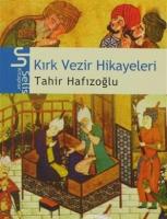 Kırk Vezir Hikayeleri Kırk Vezir Hikayeleri