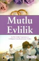 Mutlu Evlilik Mutlu Evlilik