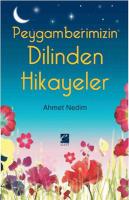 Peygamberimizin Dilinden Hikayeler