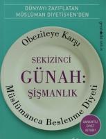 Sekizinci Günah: Şişmanlık Sekizinci Günah: Şişmanlık