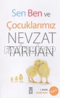 Sen Ben ve Çocuklarımız Sen Ben ve Çocuklarımız