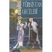 Türkistan Geceleri Türkistan Geceleri
