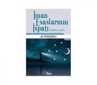 İman Esaslarının İspatı İmanın Altı Şartı