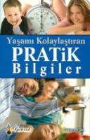 Yaşamı Kolaylaştıran Pratik Bilgiler Yaşamı Kolaylaştıran Pratik Bilgiler