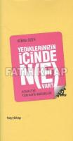 Yediklerinizin İçinde Ne Var? Yediklerinizin İçinde Ne Var?