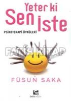 Yeter ki Sen İste Psikoterapi Öyküleri Yeter ki Sen İste Psikoterapi Öyküleri
