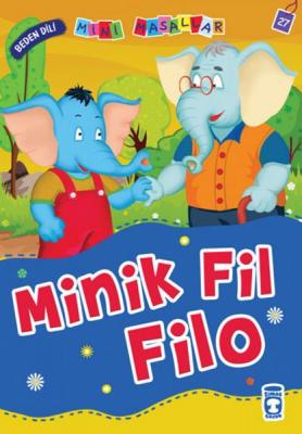 Minik Fil Filo – Beden Dili / Mini Masallar