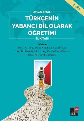 Uygulamalı Türkçenin Yabancı Dil Olarak Öğretimi El Kitabı 2. Cilt Kes