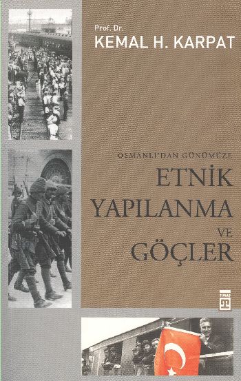 Etnik Yapılanma ve Göçler (Osmanlı'dan Günümüze)