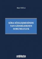 Kira Sözleşmesinde Yan Giderlerden Sorumluluk Kira Sözleşmesinde Yan Giderlerden Sorumluluk