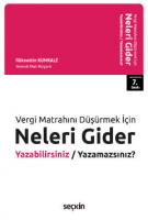 Vergi Matrahını Düşürmek İçin,Neleri Gider Yazabilirsiniz / Yazamazsınız?
