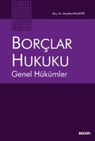 Borçlar Hukuku Genel Hükümler Borçlar Hukuku Genel Hükümler