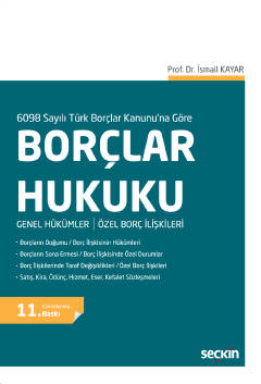 Borçlar Hukuku 11.BASKI Prof. Dr. İsmail Kayar