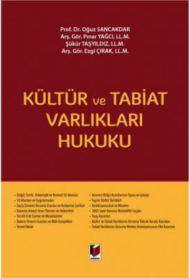 Kültür ve Tabiat Varlıkları Hukuku Prof. Dr. Oğuz SANCAKDAR