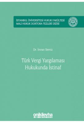 Türk Vergi Yargılaması Hukukunda İstinaf İmran Semiz
