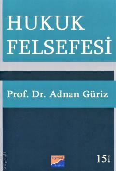 Hukuk Felsefesi Prof. Dr. Adnan GÜRİZ