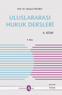 Uluslararası Hukuk Dersleri 4.baskı Prof. Dr. Hüseyin Pazarcı
