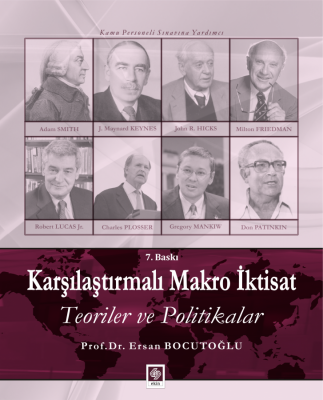 Karşılaştırmalı Makro İktisat Teoriler ve Politikalar 7.BASKI Prof. Dr