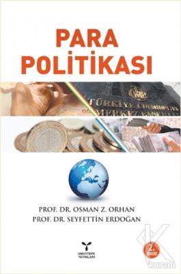 PARA POLİTİKASI Prof. Dr. Osman Zeki Orhan