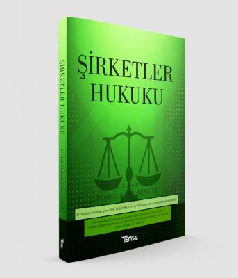 Şirketler Hukuku ( ŞENGEL ) Mustafa Ahmet Şengel