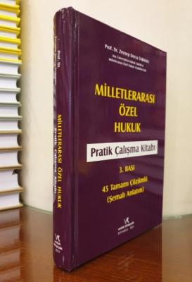 MİLLETLERARASI ÖZEL HUKUK (Pratik Çalışma Kitabı) Prof. Dr. Zeynep Der