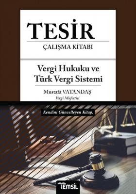 Tesir Vergi Hukuku ve Türk Vergi Sistemi Konu Anlatımı Mustafa Vatanda