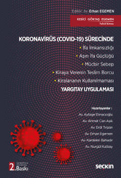 Koronavirüs (Covid–19) Sürecinde Yargıtay Uygulaması Nurgül Kutbay