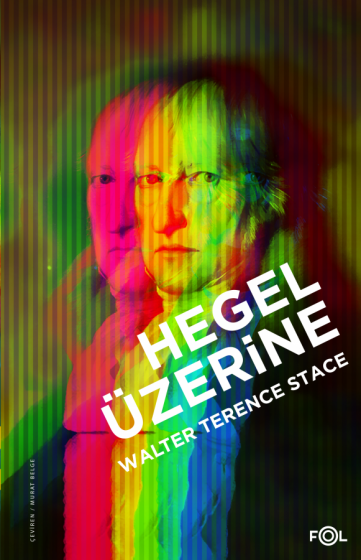 Hegel Üzerine Hegel Üzerine