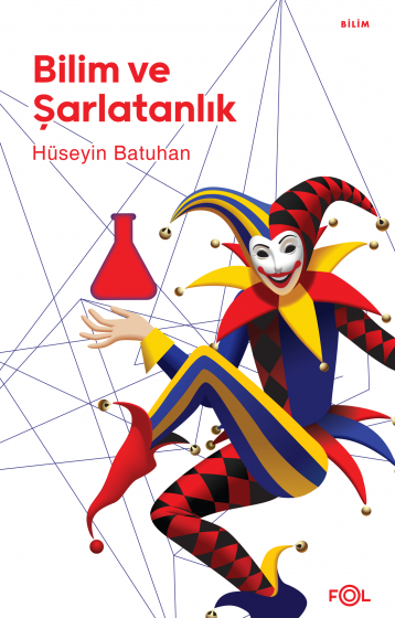 Bilim ve Şarlatanlık Bilim ve Şarlatanlık