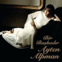 Ayten Alpman - Bir Başkadır LP