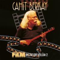 Cahit Berkay - Film Müzikleri 2 Cahit Berkay - Film Müzikleri 2