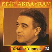 Edip Akbayram - Türküler Yanmaz LP Edip Akbayram - Türküler Yanmaz LP