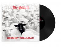 Dr. Skull – Hershey Yolunda!? LP Dr. Skull – Hershey Yolunda!? LP