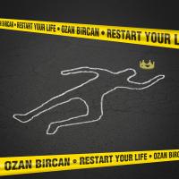 Ozan Bircan – Restart Your Life CD Ozan Bircan – Restart Your Life CD