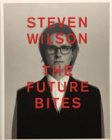 Steven Wilson – The Future Bites  Blu-ray Audio Steven Wilson – The Future Bites  Blu-ray Audio