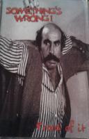 Something's Wrong! ‎– Proud Of It MC