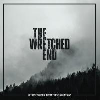 The Wretched End ‎– In These Woods, From These Mountains (Clear Vinyl) LP