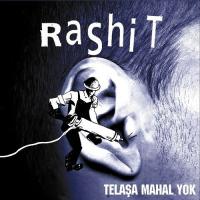 Rashit - Telaşa Mahal Yok LP