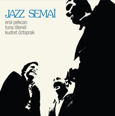 Jazz Semai - Erol Pekcan Tuna Ötenel Kudret Öztoprak LP