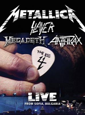 Metallica,Slayer,Megadeth & Anthrax ‎– The Big 4: Live From Sofia,Bulg