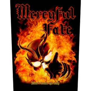 Mercyful Fate - Don't Break The Oath Backpatch